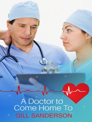 cover image of A Doctor to Come Home to
